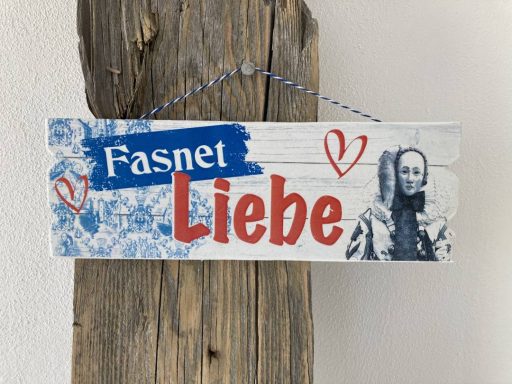 Schild "Fasnet-Liebe"