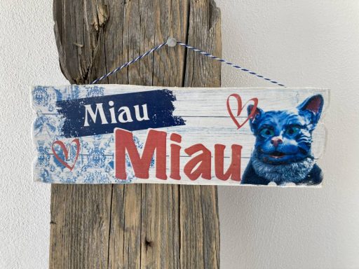Schild "Miau - Miau"