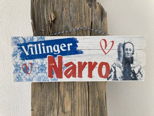 Schild "Villinger Narro"